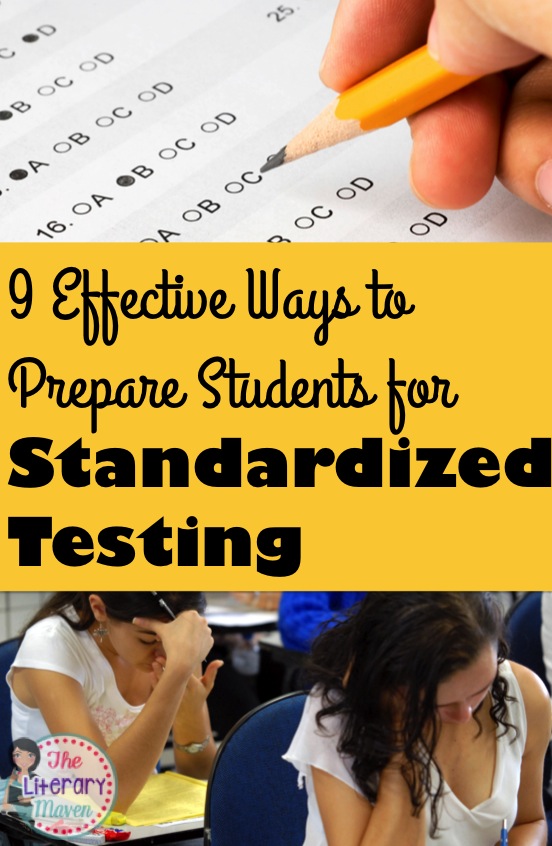 9 Effective Ways to Prepare Students for Standardized Testing The