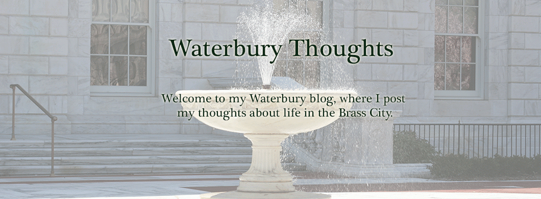 Waterbury Thoughts