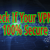 How To Check If Your VPN Is Secure 100%