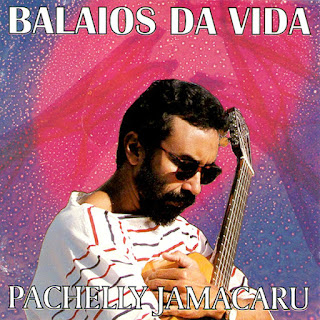 Capa de ‘Balaios da Vida’, disco de Pachelly Jamacaru (1995).