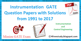 GATE Instrumentation and Control Engineering Previous year Paper solution download Free Gate Previous Year Question Papers With Solutions For Instrumentation and Control Engineering PDF Free Download since year 1991 to 2017 link