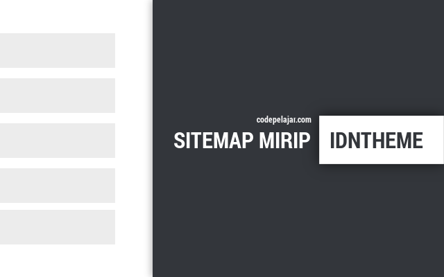 Tutorial Membuat SiteMap Mirip IDNTHEME Tutorial Membuat SiteMap Mirip IDNTHEME