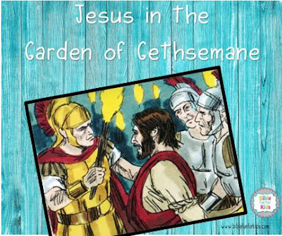 http://www.biblefunforkids.com/2018/03/jesus-in-garden-of-gethsemane.html