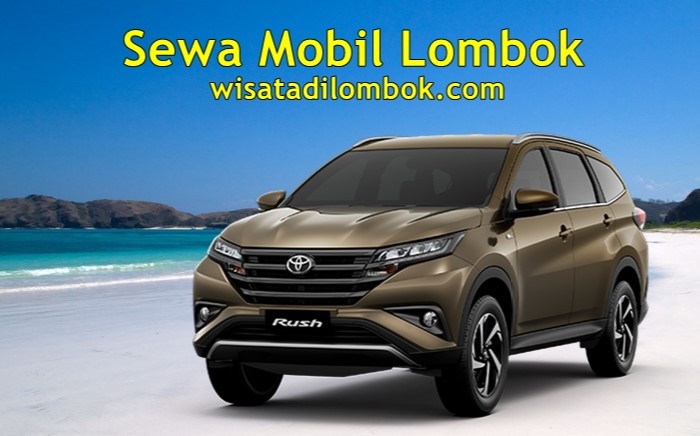 Harga Sewa Mobil Toyota Rush Lombok