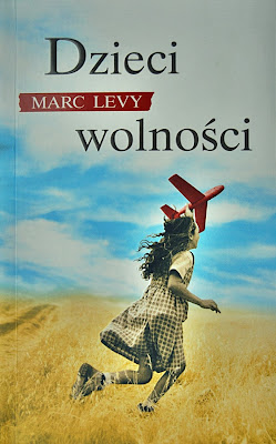 Marc Levy "Dzieci wolności"