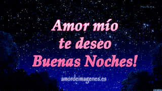 Imágenes y Mensajes de buenas noches Amor Imágenes y Mensajes de buenas noches Amor