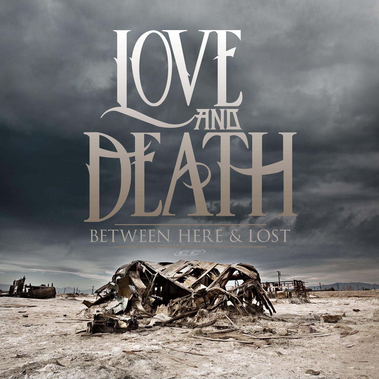 Love and Death - Between Here and Lost 2013 English Christian Metal Album Download