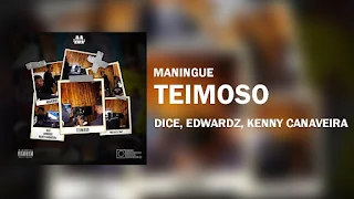 MANING (Dice x Edwardz x Kenny Canaveira) - Teimoso (prod. by DL Trap)