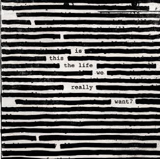 NEW ROGER WATERS ALBUM, IS THIS THE LIFE WE REALLY WANT?, SET FOR GLOBAL RELEASE FRIDAY, JUNE 2 NEW ROGER WATERS ALBUM, IS THIS THE LIFE WE REALLY WANT?, SET FOR GLOBAL RELEASE FRIDAY, JUNE 2