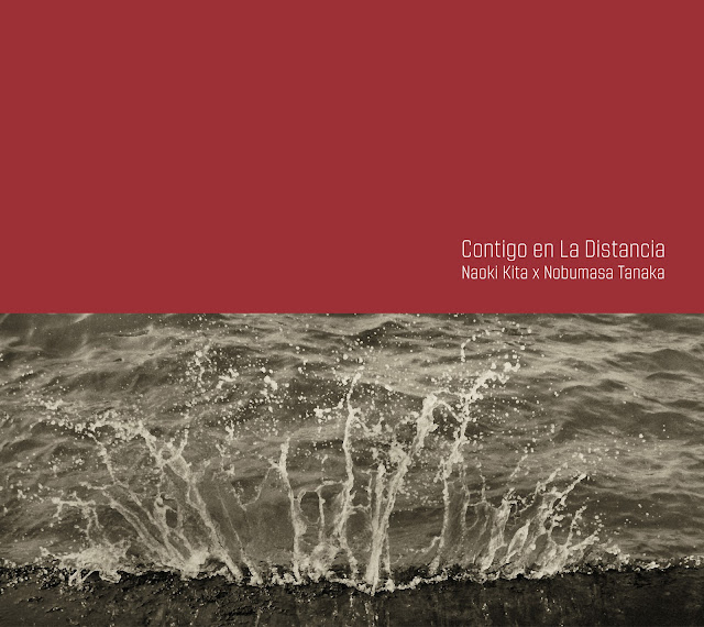 『Contigo en La Distancia』喜多直毅(vln)、田中信正(pf) 『Contigo en La Distancia』喜多直毅(vln)、田中信正(pf)