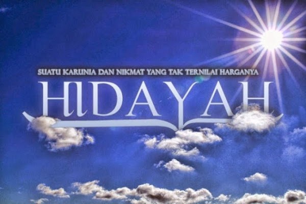 Betapa "Mahalnya" Hidayah yang Allah SWT Berikan kepada Kita