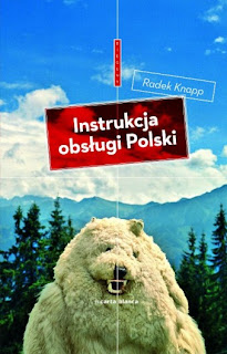 Radek Knapp. Instrukcja obsługi Polski.