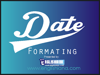 Format Cara Penulisan Tanggal dalam Bahasa Inggris yang Benar dan Tepat (British dan American)