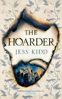 The Hoarder, Jess Kidd The Hoarder, Jess Kidd