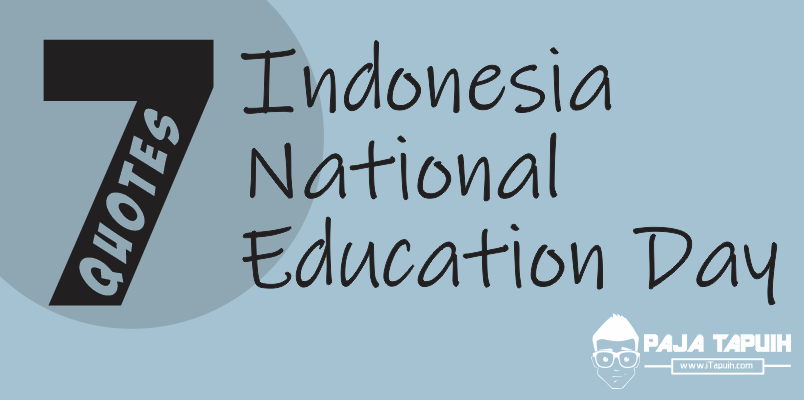 7 Quotes Keren National Education Day