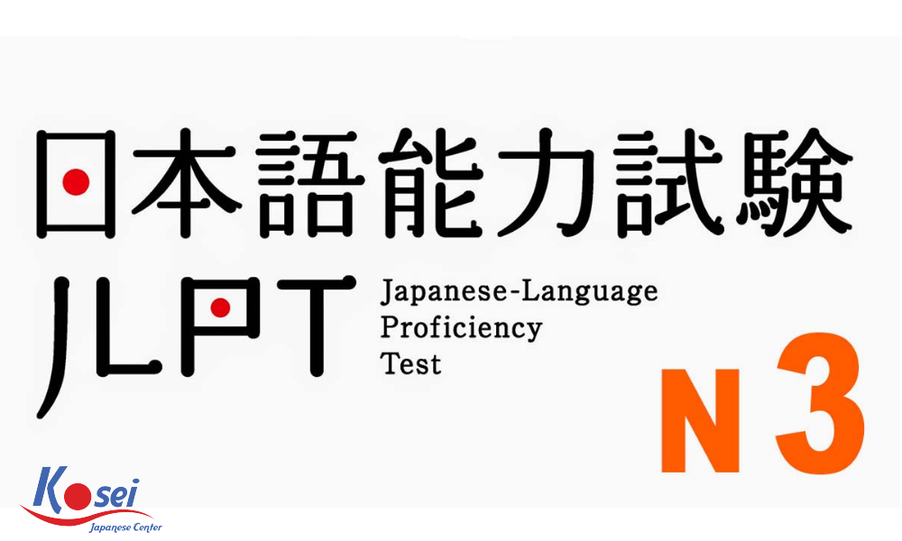 Đề thi chính thức JLPT N3 tháng 12/2018 Trung tâm tiếng Nhật Kosei