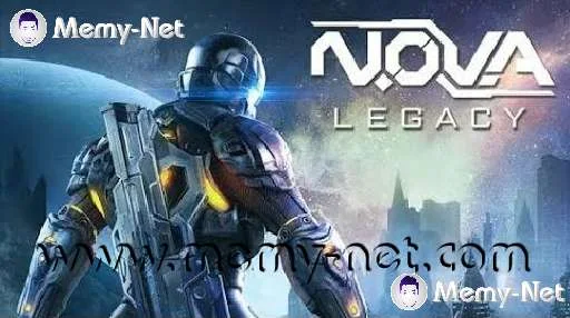 لعبة N.O.V.A. Legacy نسخة كاملة لهواتف اندرويد