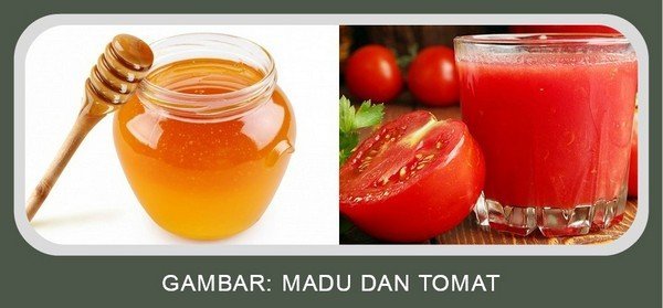 Madu dan Tomat Madu dan Tomat