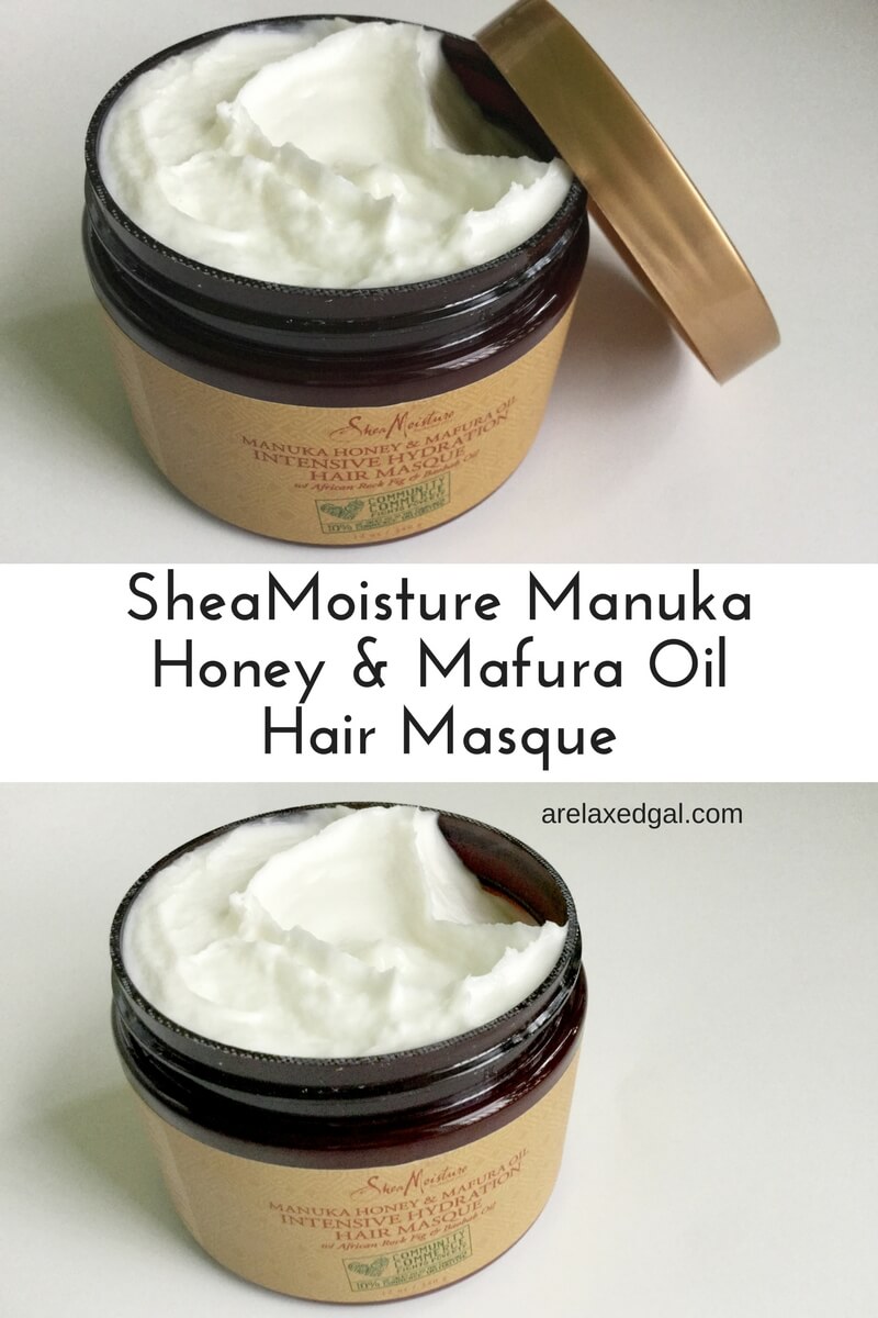 SheaMoisture Manuka Honey Mafura Oil Hair Masque A Relaxed Gal