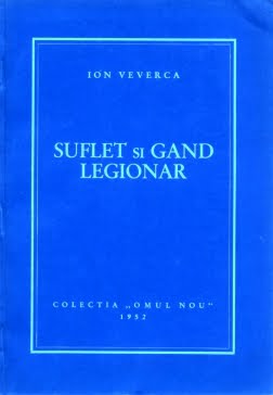 Ion Veverca - Suflet și Gând Legionar - colecția Omul Nou 1952