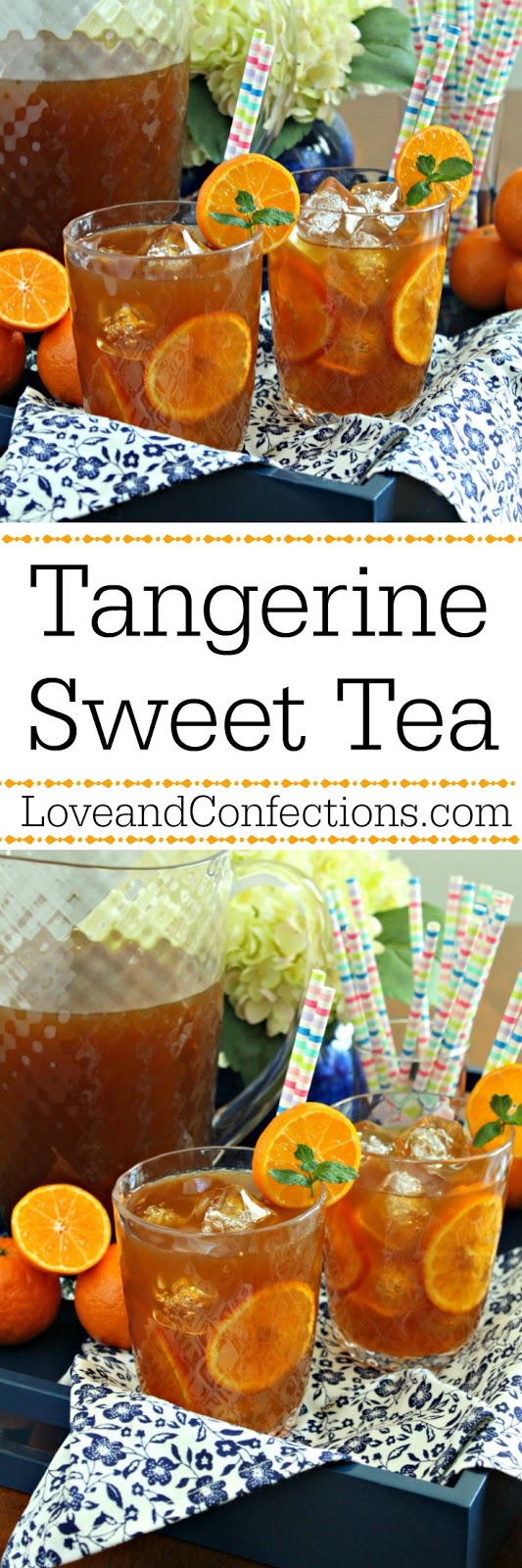 Love and Confections Tangerine Sweet Tea