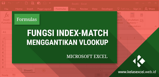 Rumus Excel INDEX MATCH, Rumus Alternatif Pengganti VLOOKUP Rumus Excel INDEX MATCH, Rumus Alternatif Pengganti VLOOKUP