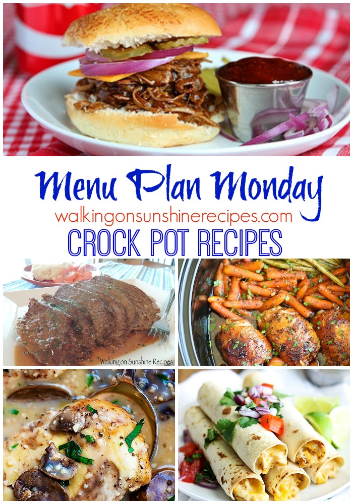 Crock Pot Recipes - Menu Plan Monday - #8| Walking On Sunshine Recipes