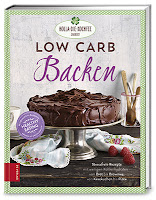 Low Carb Backen von Hol(l)a die Kochfee ZS Verlag