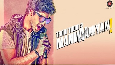 Thodi Thodi Si Manmaaniyan Full Movie Online