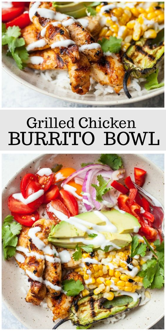 GRILLED CHICKEN BURRITO BOWLS Heavenly Foodie