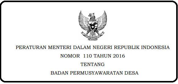 Badan Permusyawaratan Desa yg selanjutnya disingkat BPD atau yg disebut dgn nama la PERMENDAGRI NOMOR 110 TAHUN 2019 TENTANG BADAN PERMUSYAWARATAN DESA