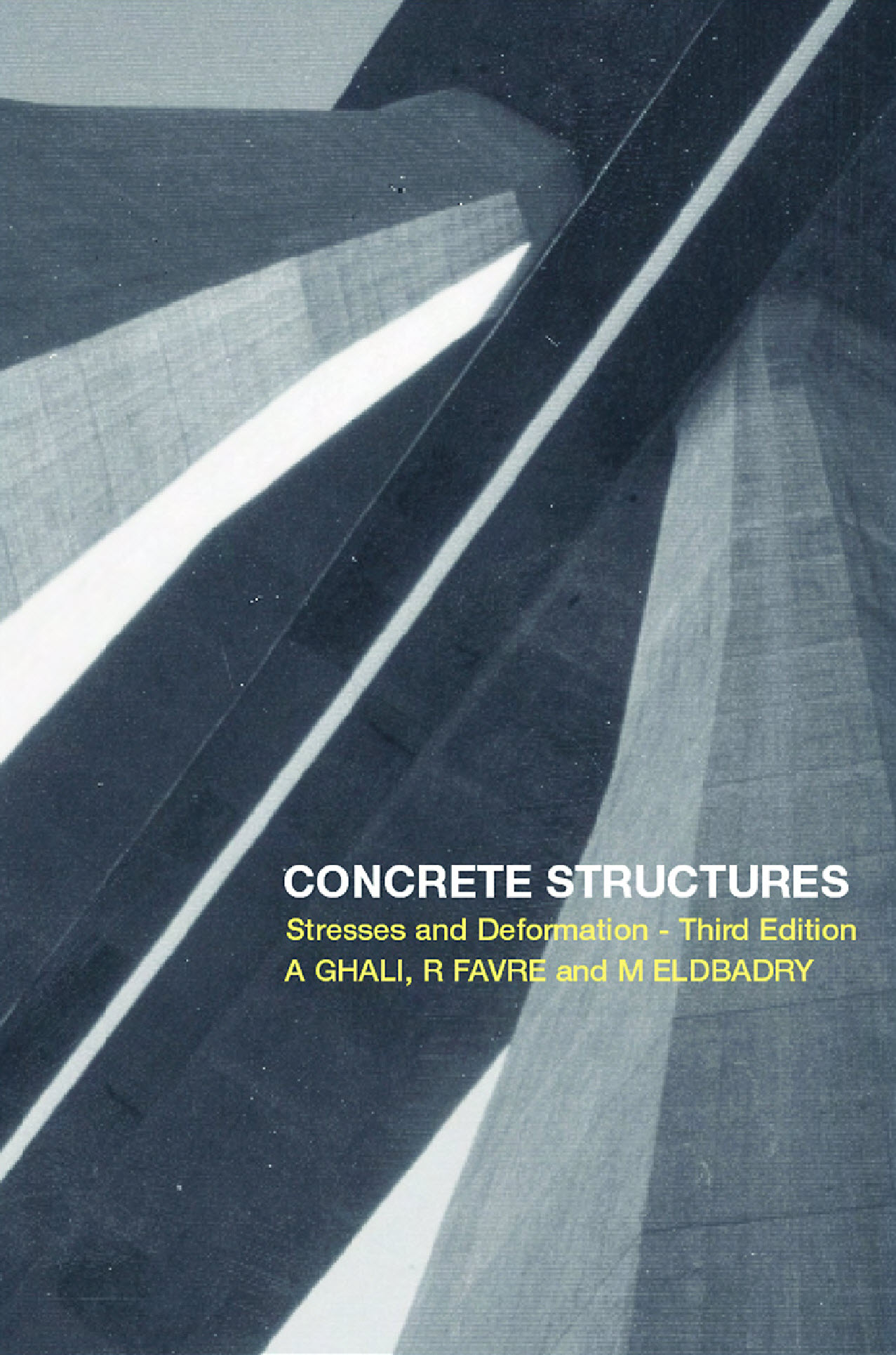 Concrete Structures Stresses and Deformations