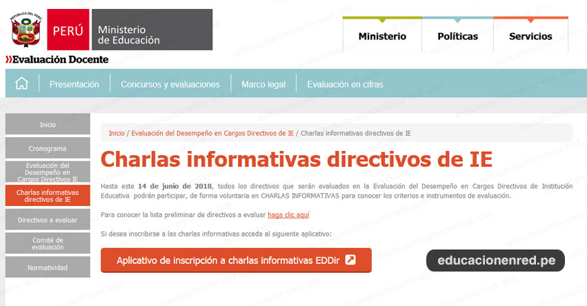 MINEDU: Aplicativo Charlas Informativas para Evaluación del Desempeño en Cargos Directivos de IE (Inscripción hasta 14 Junio 2018) www.minedu.gob.pe MINEDU: Aplicativo Charlas Informativas para Evaluación del Desempeño en Cargos Directivos de IE (Inscripción hasta 14 Junio 2018) www.minedu.gob.pe