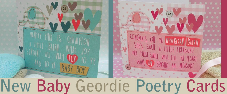 Geordie Poetry Cards Baby Boy Bairn Baby Girl Bairn