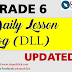 Grade 6 Daily Lesson Log (DLL) UPDATED!!