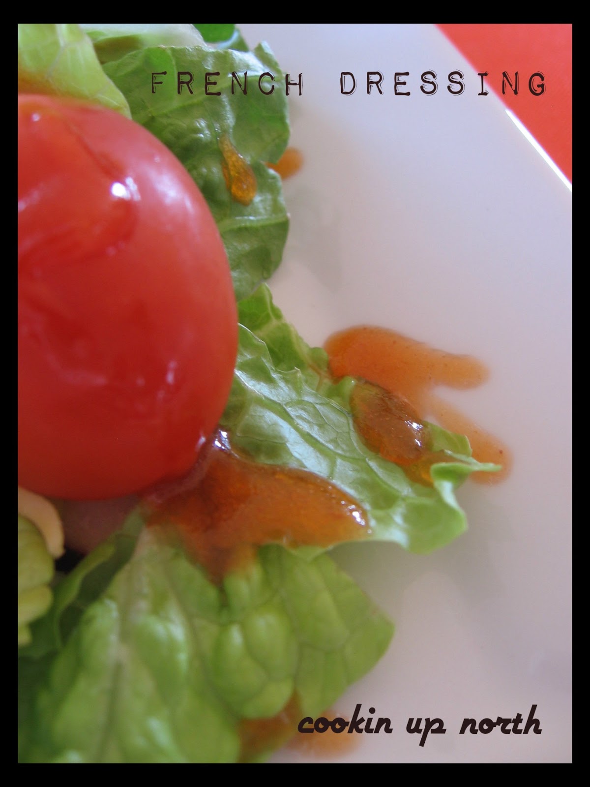 My Mother-In-LawS French Dressing