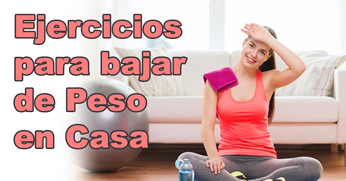 Bajar de peso rapido ejercicios para