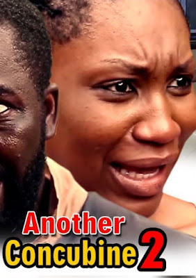 Another Concubine Season 2, Latest 2018 Nigerian Nollywood Movie