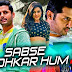 Sabse Badhkar Hum 3 2018 720p Full HD DowNLoaD