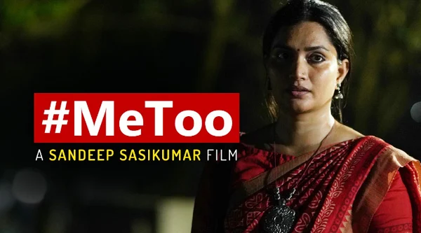 Short Film on Me Too Campaign, Kochi, News, Short Film, Cinema, Entertainment, Kerala
