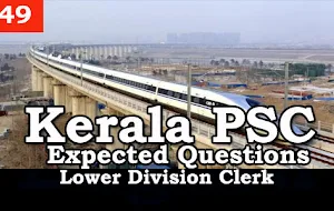 Kerala PSC - Expected/Model Questions for LD Clerk - 49