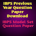 IBPS Clerk Previous Year Question Papers And IBPS Model Question Practice Set PDF