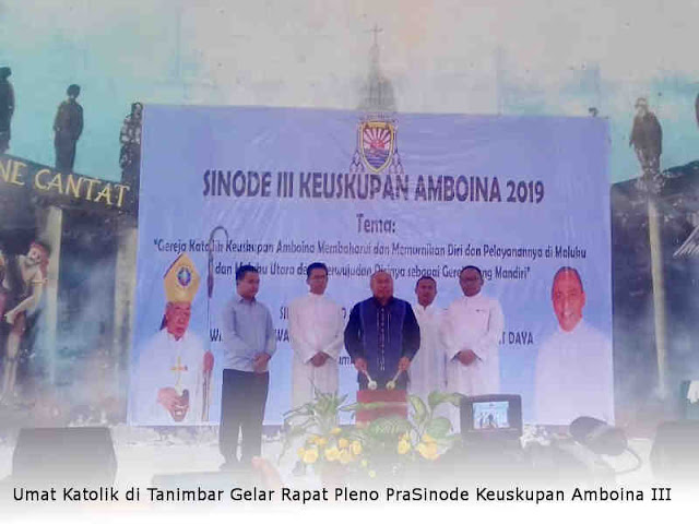 Umat Katolik di Tanimbar Gelar Rapat Pleno PraSinode Keuskupan Amboina III Umat Katolik di Tanimbar Gelar Rapat Pleno PraSinode Keuskupan Amboina III