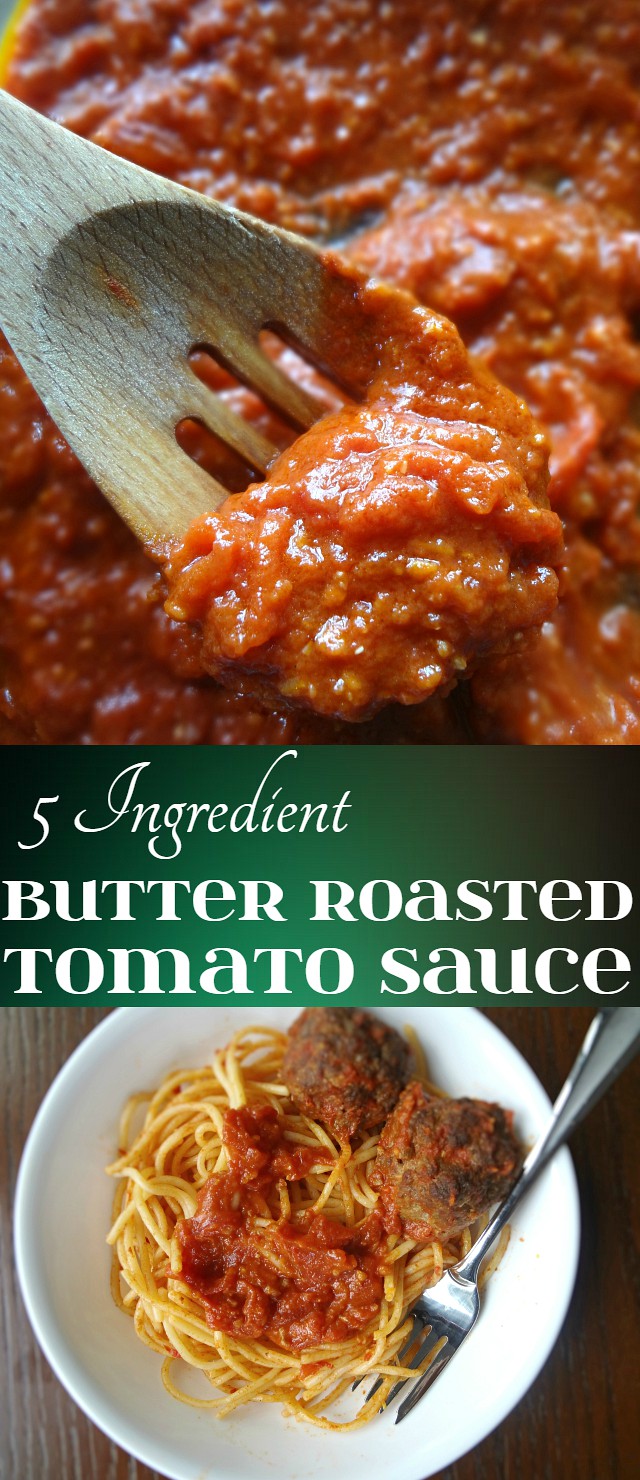 5 Ingredient Butter Roasted Tomato Sauce 5 Ingredient Butter Roasted Tomato Sauce