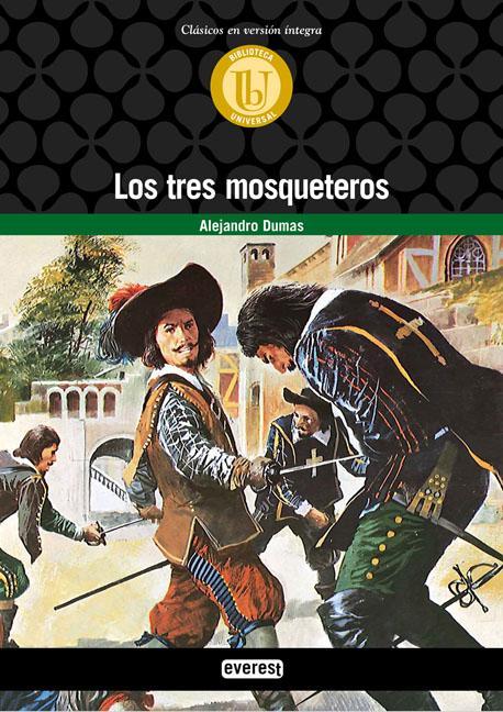 El blog de Remus: Reseña: Los tres mosqueteros, de Alejandro Dumas