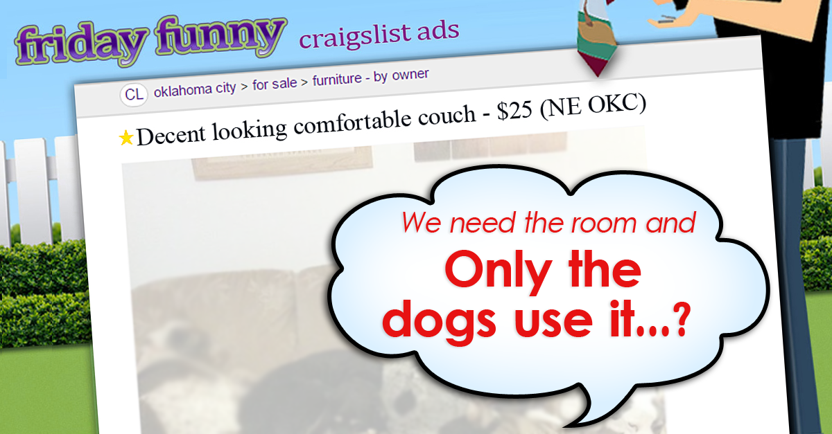 FUNNY CRAIGSLIST ADS: Couch has gone to the dogs ...