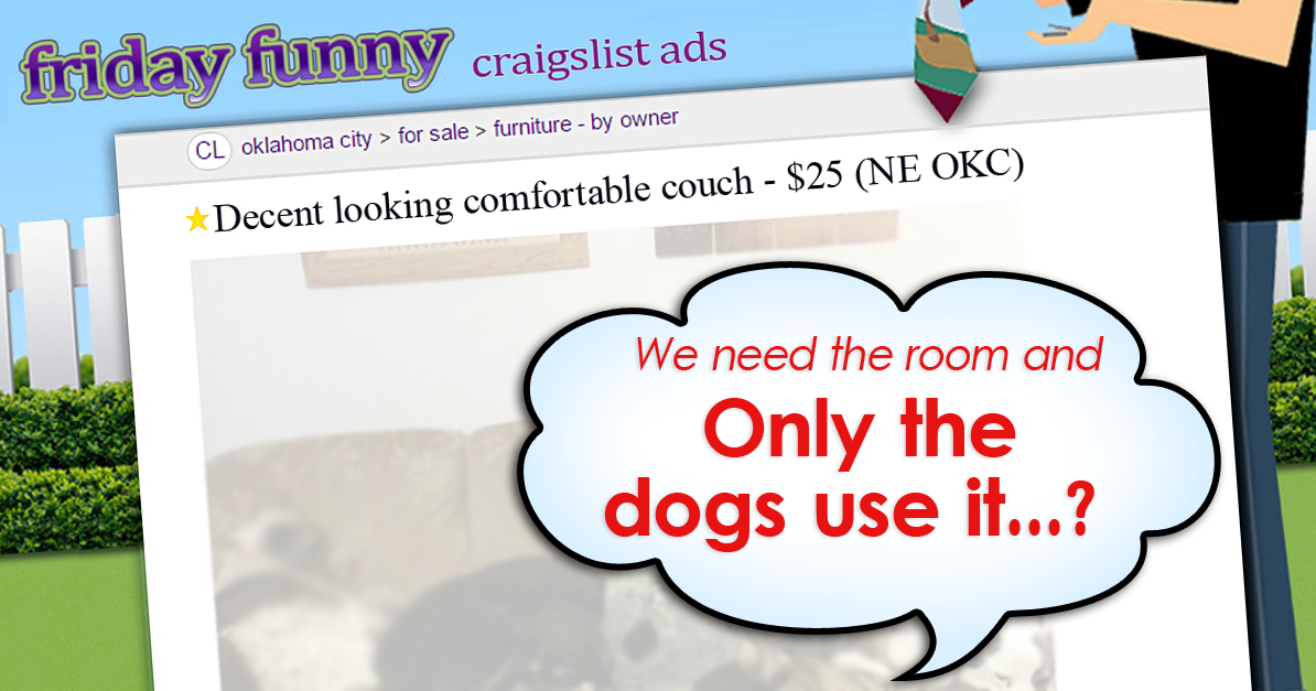 FUNNY CRAIGSLIST ADS Couch has gone to the dogs Craigslist Garage Sales