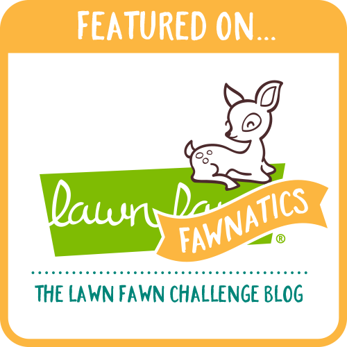 Lawn Fawnatics Challenge Blog
