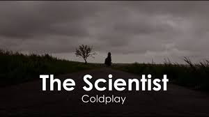 Lirik Lagu The Scientist Lirik Lagu The Scientist