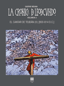 Historia de España Bagdad Toledo  La crónica de Leodegundo -volumen 3- El cantar de Teudán (II) [800-814 d.C.] 